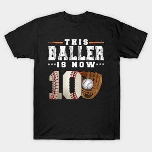 10 Years This Baller is now 10 Kids Baseball 10th Birthday T-Shirt